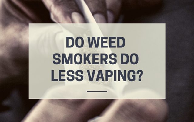 do-weed-smokers-do-less-vaping-canada-ejuice